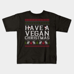 Have a Merry Vegan Christmas, Vegan Gifts 2023, 2024, Vegan Christmas Gifts Kids T-Shirt